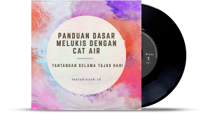 Panduan Dasar Melukis Dengan Cat Air